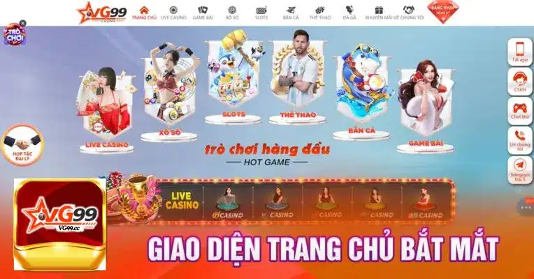 Giao diện Vg99 dễ sử dụng, thu hút người chơi